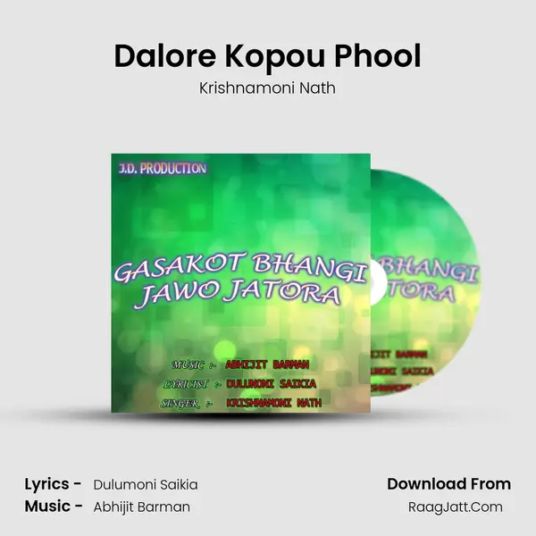 Dalore Kopou Phool MP3 Song by Krishnamoni Nath Cover