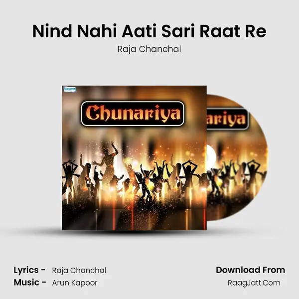 Nind Nahi Aati Sari Raat Re MP3 Song by Raja Chanchal Cover