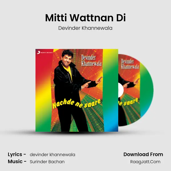 Mitti Wattnan Di mp3 song