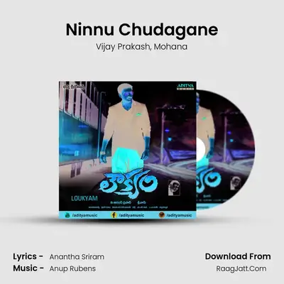 Ninnu Chudagane MP3 Song by Vijay Prakash Cover