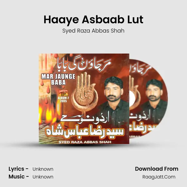 Haaye Asbaab Lut MP3 Song by Syed Raza Abbas Shah Cover