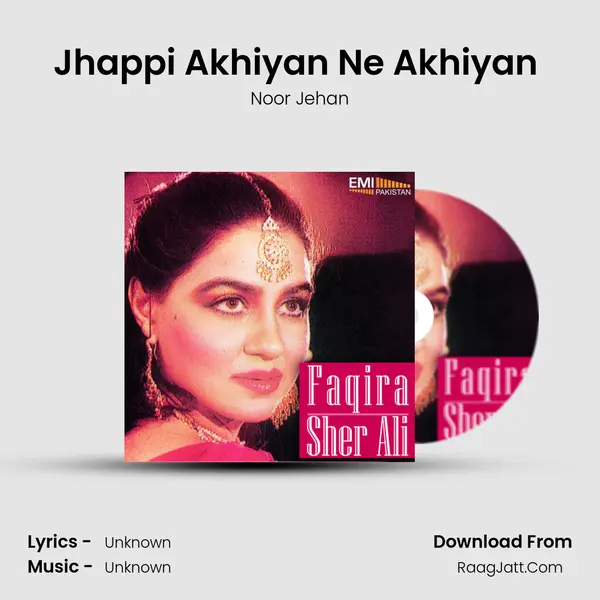 Jhappi Akhiyan Ne Akhiyan (From 