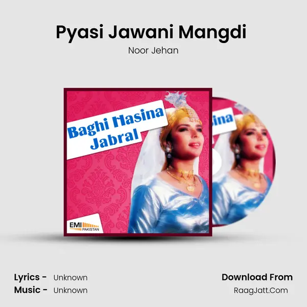 Pyasi Jawani Mangdi (From 