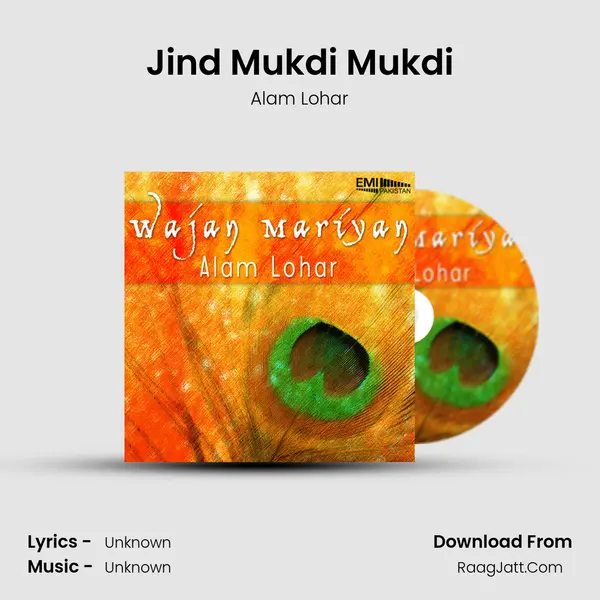 Jind Mukdi Mukdi MP3 Song by Alam Lohar Cover