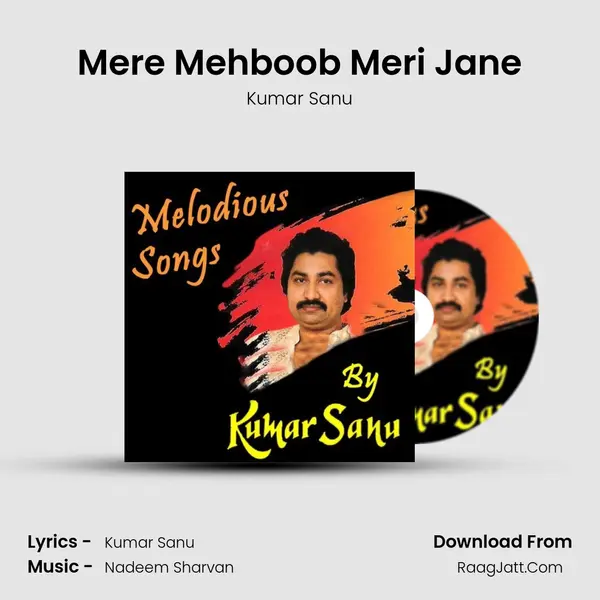 Mere Mehboob Meri Jane MP3 Song by Kumar Sanu Cover