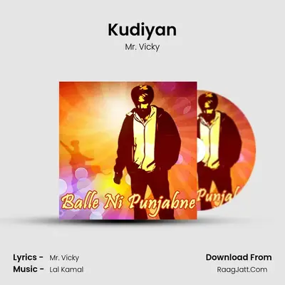 Kudiyan MP3 Song by Mr. Vicky Cover