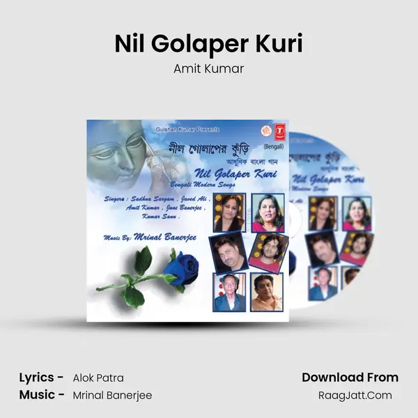 Nil Golaper Kuri MP3 Song by Amit Kumar Cover