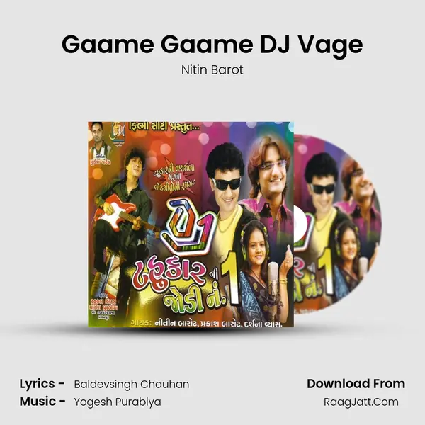 Gaame Gaame DJ Vage MP3 Song by Nitin Barot Cover