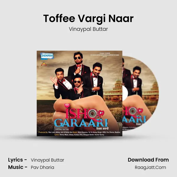 Toffee Vargi Naar MP3 Song by Vinaypal Buttar Cover