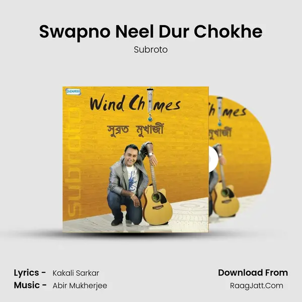 Swapno Neel Dur Chokhe mp3 song