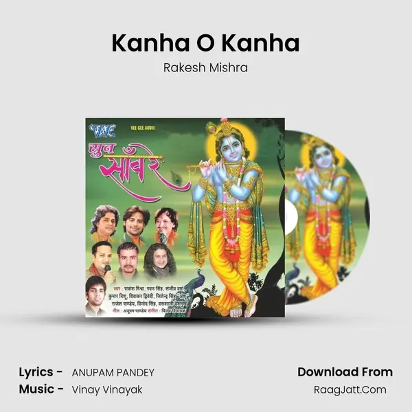 Kanha O Kanha MP3 Song by Rakesh Mishra Cover