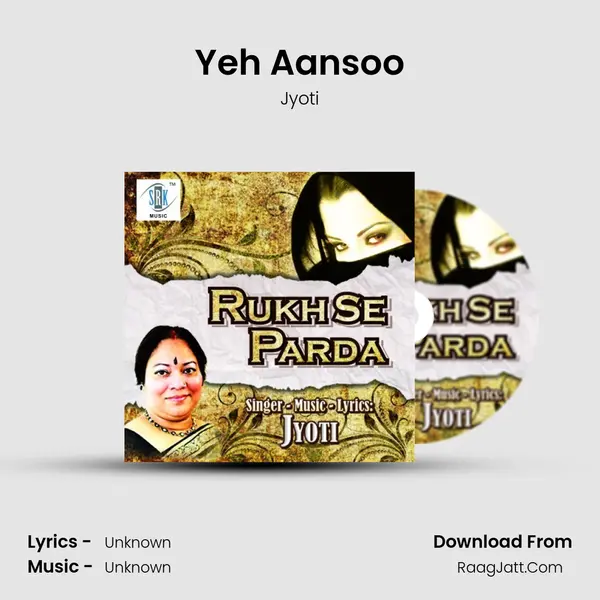 Yeh Aansoo MP3 Song by Jyoti Cover