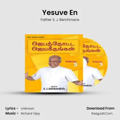 Yesuve En MP3 Song by Father S. J. Berchmans Cover