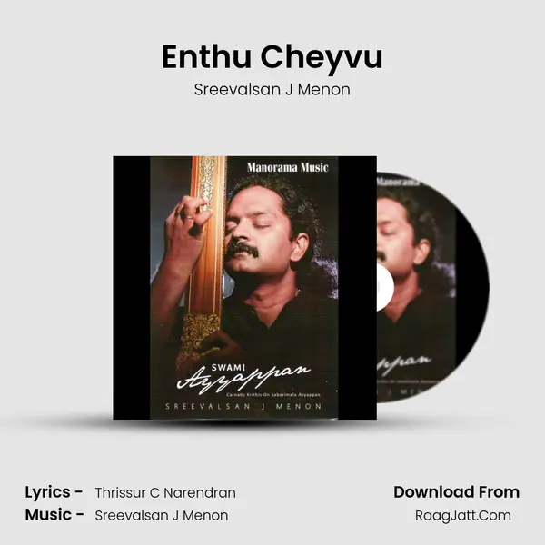 Enthu Cheyvu MP3 Song by Sreevalsan J Menon Cover