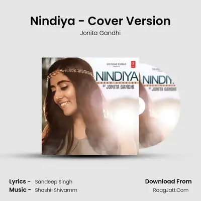 Nindiya - Cover Version - Jonita Gandhi