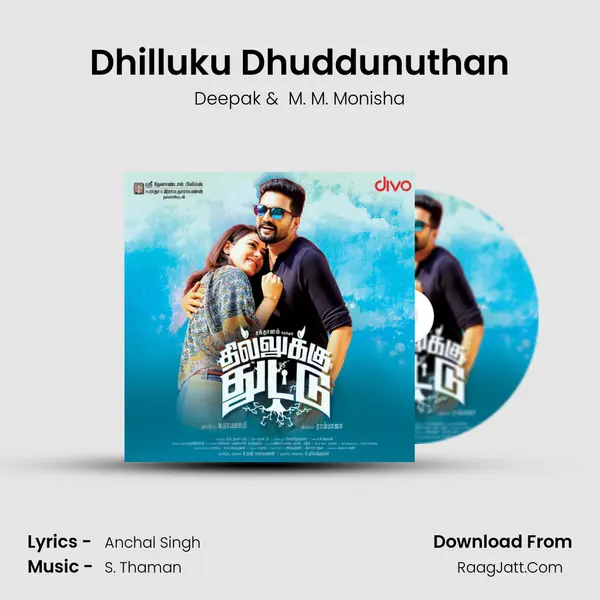 Dhilluku Dhuddunuthan MP3 Song by Deepak Cover