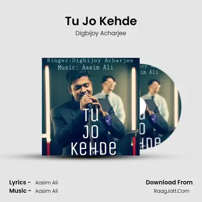 Tu Jo Kehde mp3 song