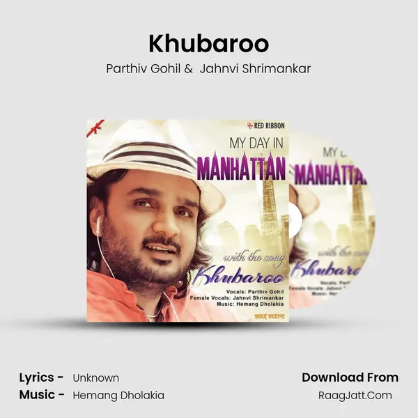 Khubaroo MP3 Song by Parthiv Gohil Cover