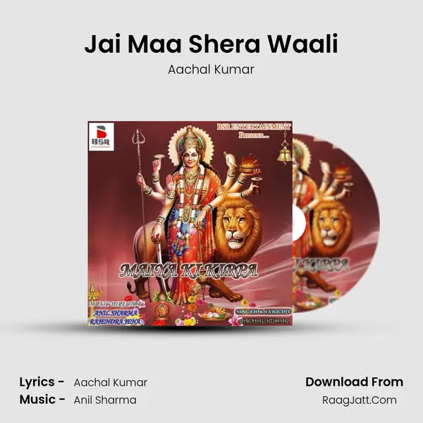 Jai Maa Shera Waali MP3 Song by Aachal Kumar Cover