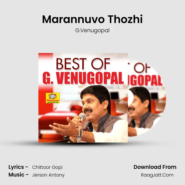Marannuvo Thozhi MP3 Song by G.Venugopal Cover