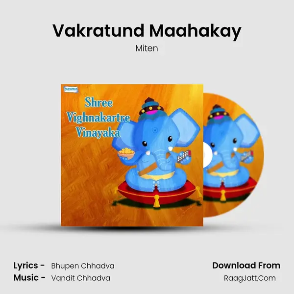 Vakratund Maahakay MP3 Song by Miten Cover