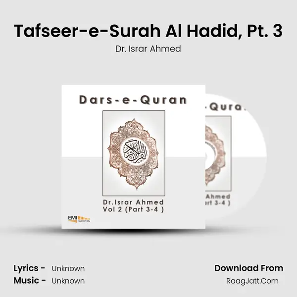 Tafseer-e-Surah Al Hadid, Pt. 3 MP3 Song by Dr. Israr Ahmed Cover