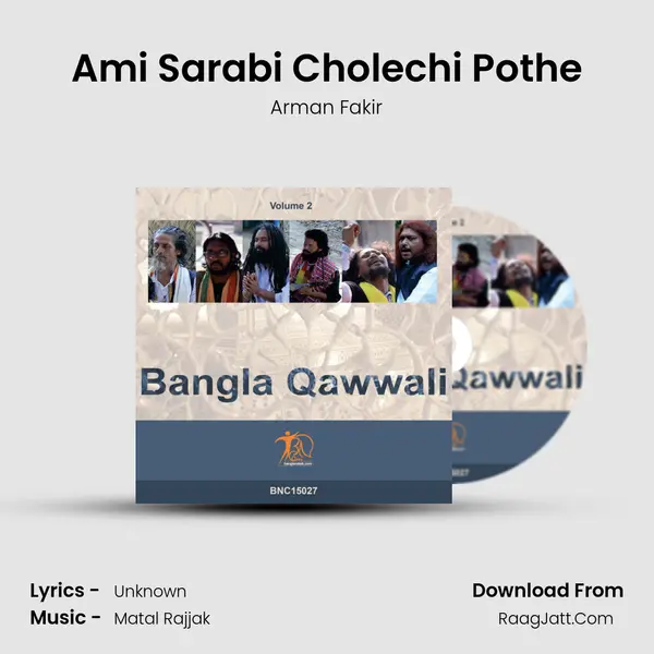 Ami Sarabi Cholechi Pothe MP3 Song by Arman Fakir Cover