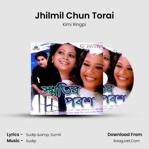 Jhilmil Chun Torai MP3 Song by Kimi Ringpi Cover