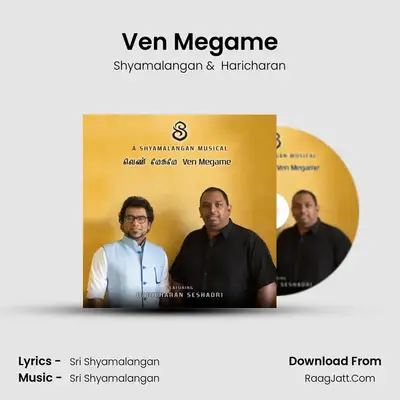 Ven Megame - Shyamalangan