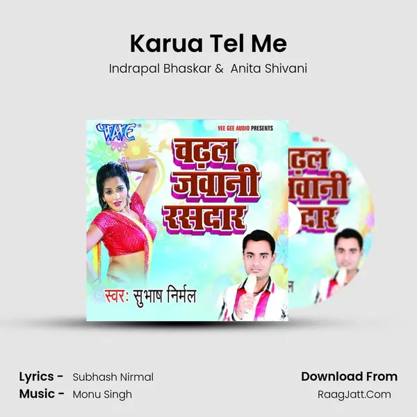 Karua Tel Me MP3 Song by Indrapal Bhaskar Cover