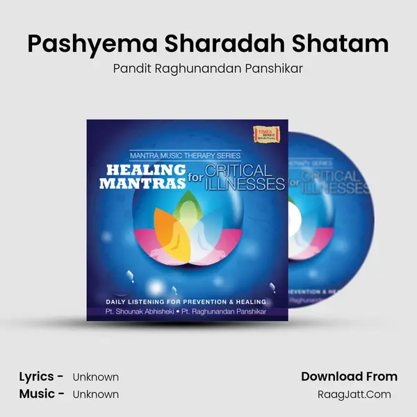 Pashyema Sharadah Shatam MP3 Song by Pandit Raghunandan Panshikar Cover