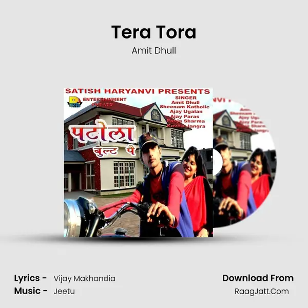 Tera Tora MP3 Song by Amit Dhull Cover