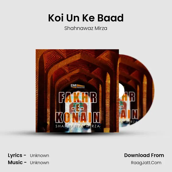 Koi Un Ke Baad MP3 Song by Shahnawaz Mirza Cover