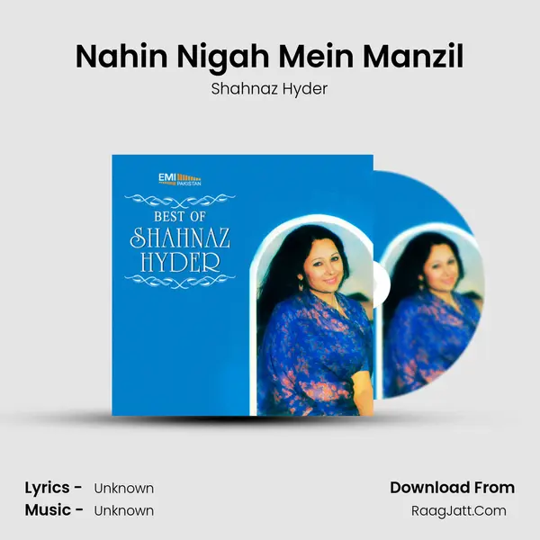 Nahin Nigah Mein Manzil MP3 Song by Shahnaz Hyder Cover