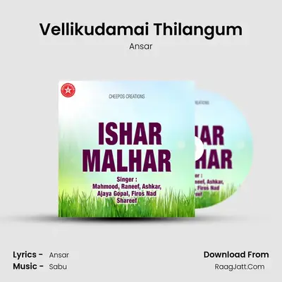 Vellikudamai Thilangum MP3 Song by Ansar Cover