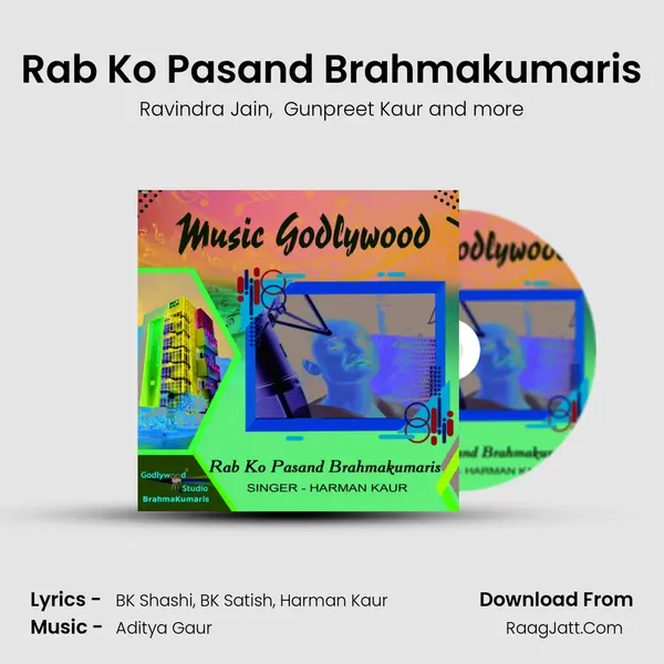Rab Ko Pasand Brahmakumaris mp3 song