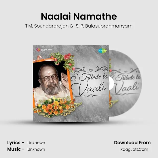 Naalai Namathe MP3 Song by T.M. Soundararajan Cover