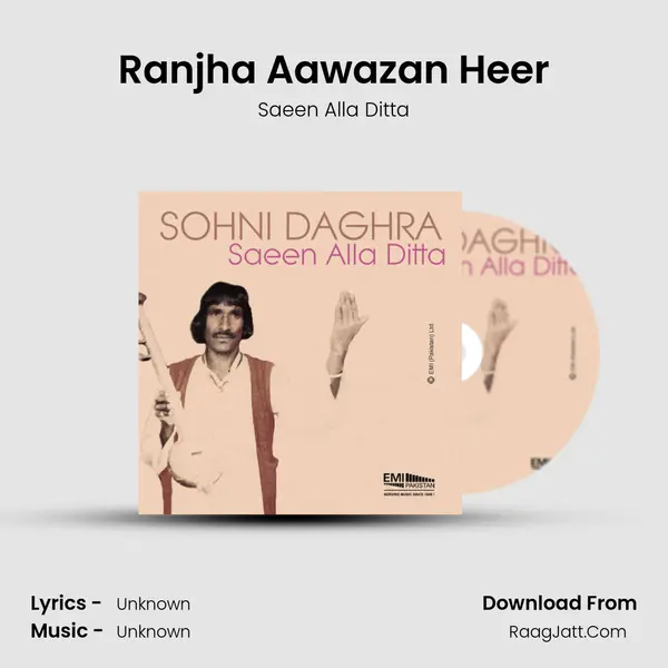 Ranjha Aawazan Heer MP3 Song by Saeen Alla Ditta Cover