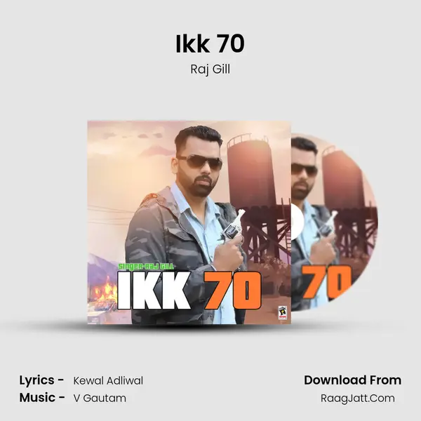 Ikk 70 MP3 Song by Raj Gill Cover