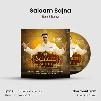 Salaam Sajna - Ranjit Rana