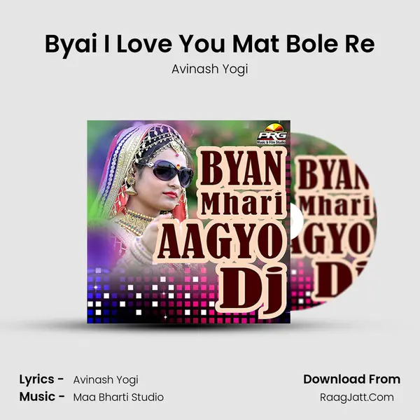 Byai I Love You Mat Bole Re MP3 Song by Avinash Yogi Cover