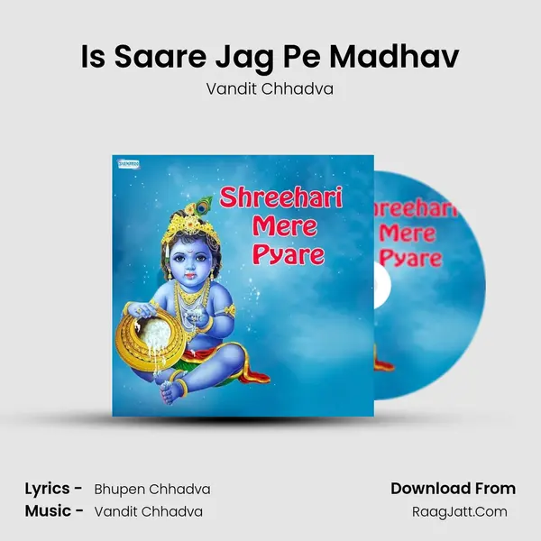 Is Saare Jag Pe Madhav MP3 Song by Vandit Chhadva Cover
