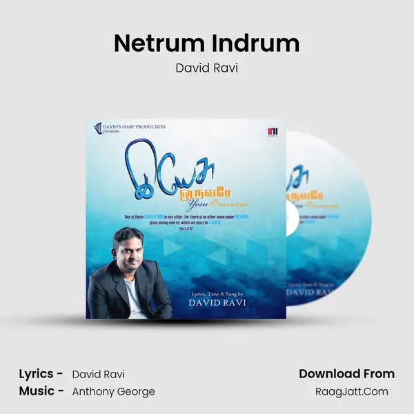 Netrum Indrum MP3 Song by David Ravi Cover