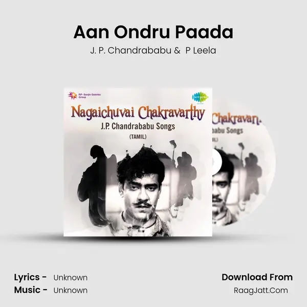 Aan Ondru Paada MP3 Song by J. P. Chandrababu Cover