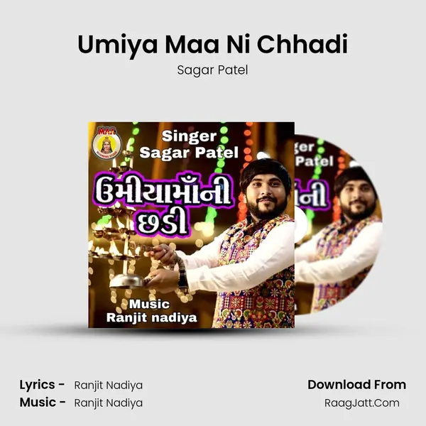 Umiya Maa Ni Chhadi - Sagar Patel