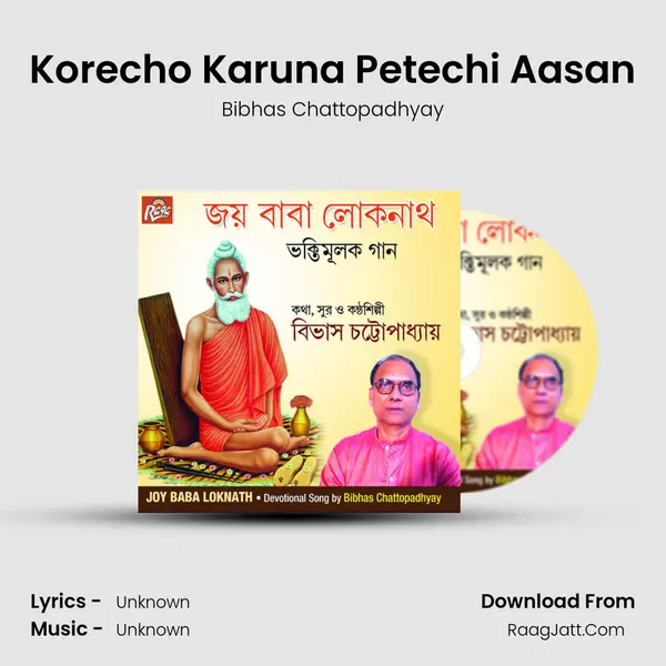 Korecho Karuna Petechi Aasan MP3 Song by Bibhas Chattopadhyay Cover
