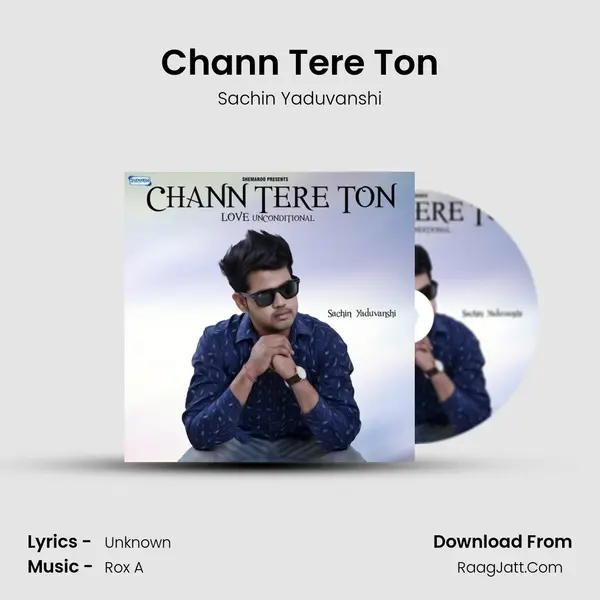 Chann Tere Ton - Sachin Yaduvanshi