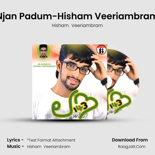 Njan Padum-Hisham Veeriambram MP3 Song by Hisham  Veeriambram Cover