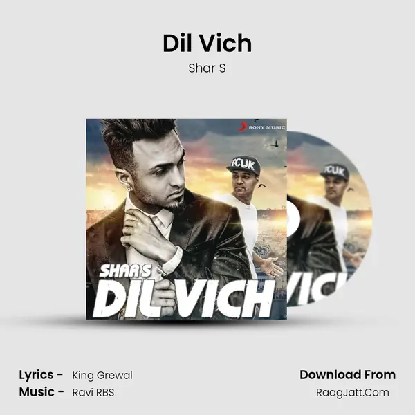 Dil Vich MP3 Song by Shar S Cover