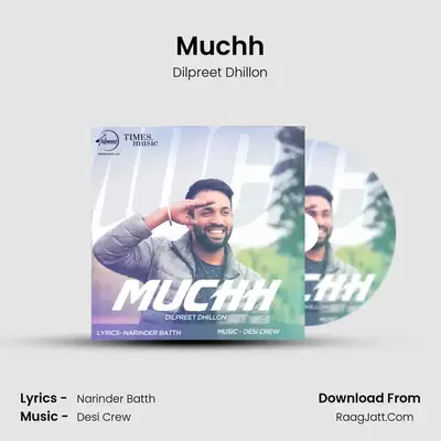 Muchh - Dilpreet Dhillon